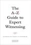 A-Z Guide to Expert Witnessing