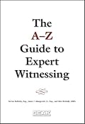 A-Z Guide to Expert Witnessing