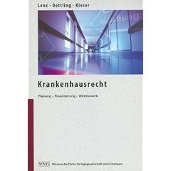 Krankenhausrecht: Planung - Finnazierung - Wettbewerb