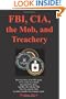 FBI, CIA, the Mob, and Treachery