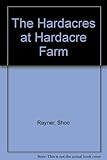 The Hardacres of Hardacre Farm
