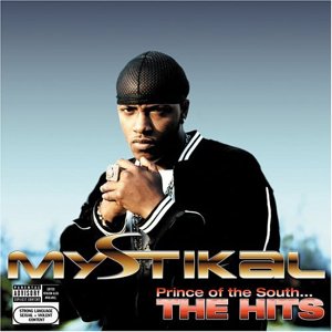 Mystikal - Prince Of The South... The Hits [UK-Import] - Zortam Music