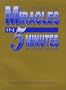 A Course in Miracles in 5 Minutes: Personally Using the Principles of a Course in Miracles to Change