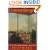 Constantinople: City of the World's Desire, 1453-1924