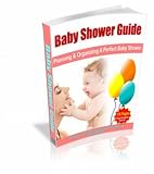 Organizing One Of The Most Memorable And Perfect Baby Showers!