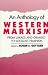 An Anthology of Western Marxism: From Lukacs and Gramsci to Socialist-Feminism