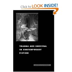 Trauma and Survival in Contemporary Fiction