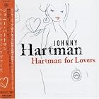 Hartman for Lovers by Johnny Hartman