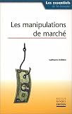 Revue La Revue Banque  / Les Manipulations de marché