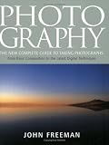 Photography: The New Complete Guide to Taking Photographs