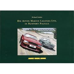 Die Aston Martin Lagonda LTD in Newport Pagnell. Leineneinband mit Goldpr�gung und Leseb�ndchen, im Schmuckschuber