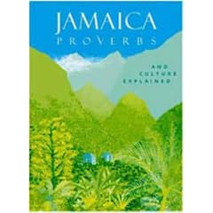Jamaica Proverbs and Culture Explained