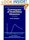 Convergence of Probability Measures (Wiley Series in Probability and Statistics)