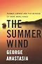 The Summer Wind : Thomas Capano and the Murder of Anne Marie Fahey The Summer Wind : Thomas Capano and the Murder of Anne Marie Fahey