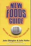 The new foods guide : what's here, what's coming, what it means for us