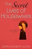 The Secret Lives Of Housewives