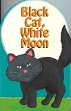Black Cat, White Moon (My Fun Shape Board Books)