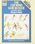 The Chewing Gum Rescue and Other Stories (Cavalcade story cassettes)