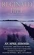 1987 An April Shroud: A Dalziel and Pascoe Novel (Dalziel & Pascoe Novel) Reginald Hill HarperCollins Publishers Ltd An April Shroud: A Dalziel and Pascoe Novel (Dalziel & Pascoe Novel)