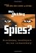 Who's Watching the Spies?: Establishing Intelligence Service Accountability