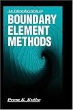 Introduction to Boundary Element Methods (Symbolic and Numeric Computation Series)