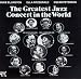 The Greatest Jazz Concert in the World