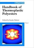 Handbook of Thermoplastic Polyesters, Homopolymers, Copolymers, Blends and Composites