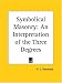 Book Symbolical Masonry: An Interpretation of the Three Degrees