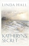 Katheryn's Secret (A Tale of Three Mysteries #3)
