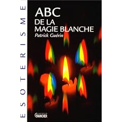ABC de la magie blanche