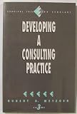Developing a consulting practice