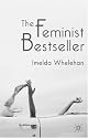 The Feminist Bestseller: From Sex and the Single Girl to Sex and the City