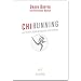 ChiRunning: Die sanfte Revolution der Laufschule