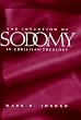 The Invention of Sodomy in Christian Theology