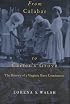 From Calabar to Carter's Grove: The History of a Virginia Slave Community (Colonial Williamsburg Studies in Chesapeake History and Culture)