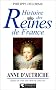 Anne d'autriche  epouse de louis XIII  mere de louis XIV