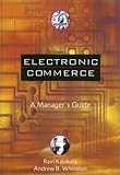 Electronic Commerce: A Manager's Guide