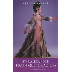 The Alexander Technique for Actors (Methuen Drama) (Performance Books)