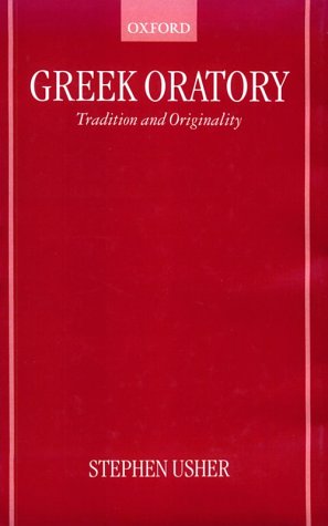 Greek Oratory: Tradition and Originality