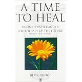 Triumph over Cancer, the Therapy of the Future (Arkana)