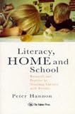 Literacy, Home and School: Research And Practice In Teaching Literacy With Parents