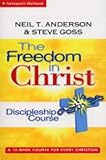 The freedom in Christ discipleship course. Participant's workbook
