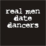 Real Men T-Shirt