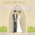 Classic FM Music For Weddings