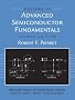 Advanced Semiconductor Fundamentals (Modular Series on Solid State Devices)