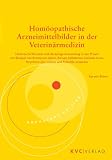 Zoom Produkt-Bild: Hom&ouml;opathische Arzneimittelbilder in der Veterin&auml;rmedizin: Historische Wurzeln und derzeitige Anwendung in der Praxis am Beispiel von Arsenicum album, ... Strychnos nux vomica und Pulsatilla pratensis