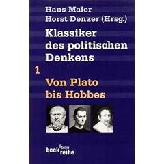 Klassiker des politischen Denkens 01. Von Plato bis Hobbes.