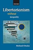 Libertarianism without inequality