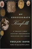 Review Basic Civitas Books,US  / My Confederate Kinfolk: A Twenty-first Century Freedwoman Discovers Her Roots
