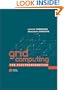 Grid Computing For Electromagnetics (Artech House Electromagnetic Analysis)